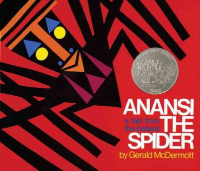 Anansi the Spider: A Tale from the Ashanti