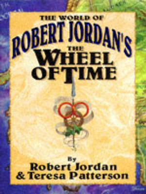 World of Robert Jordan's the Wheel of Time Revised ed.