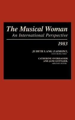 Musical Woman: An International Perspective Volume I: 1983