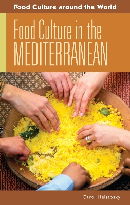 Food Culture in the Mediterranean