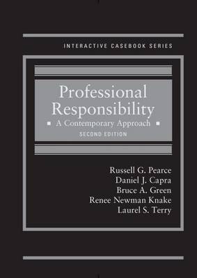 Professional Responsibility: A Contemporary Approach 2nd Revised edition