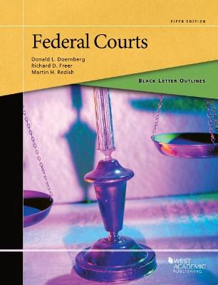 Black Letter Outline on Federal Courts 5th Revised edition