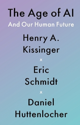 Age of AI: And Our Human Future