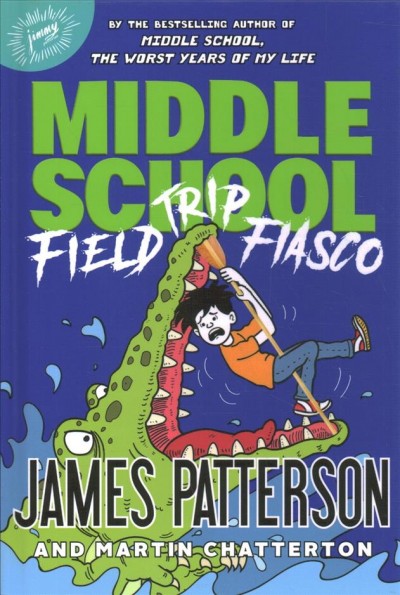 Middle School: Field Trip Fiasco
