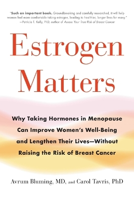Estrogen Matters