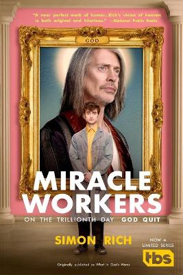Miracle Workers Media tie-in