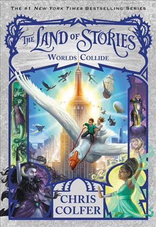 Land of Stories: Worlds Collide: Worlds Collide Large Print ed.