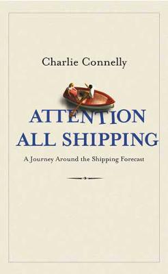 Attention All Shipping: A Journey Round the Shipping Forecast