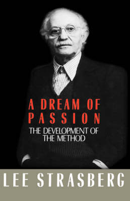 Dream of Passion: The Development of the Method