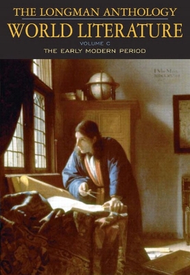 Longman Anthology of World Literature, Volume C: The Early Modern Period