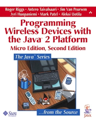 Programming Wireless Devices with the Java2 Platform, Micro Edition 2nd edition