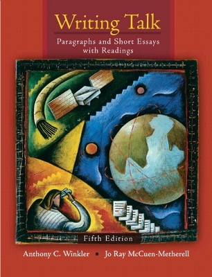 Writing Talk: Paragraphs and Short Essays with Readings with NEW MyWritingLab Access Code  Card 5th edition