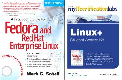 Practical Guide to Fedora and Red Hat Enterprise Linux, 6e with  MyITCertificationlab Bundle v5.9 6th edition