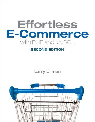 Effortless E-Commerce with PHP and MySQL 2nd edition