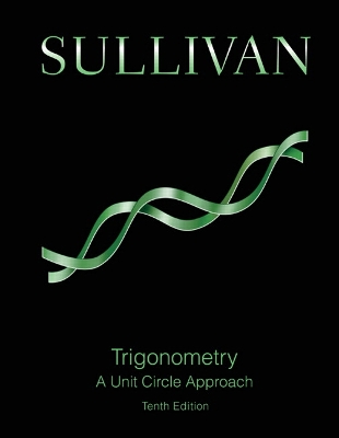 Trigonometry: A Unit Circle Approach 10th edition
