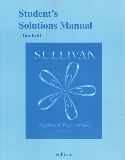 Student's Solutions Manual for Algebra and Trigonometry 10th edition
