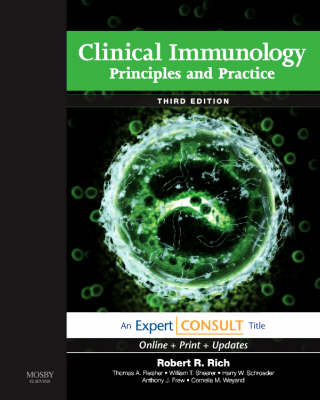 Clinical Immunology: Principles and Practice 3rd Revised edition