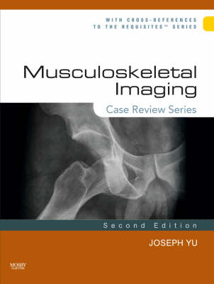 Musculoskeletal Imaging: Case Review Series 2nd Revised edition