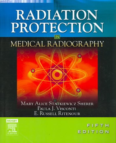 Radiation Protection in Medical Radiography 5th ed.