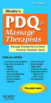 Mosby's PDQ for Massage Therapists 2nd Revised edition