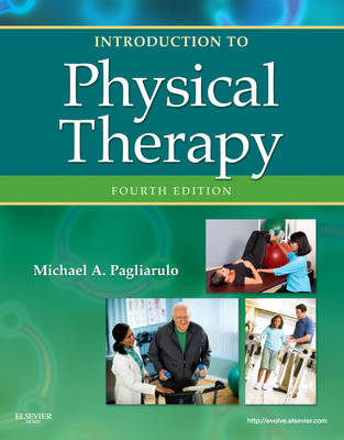 Introduction to Physical Therapy 4th Revised edition