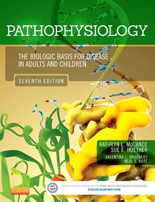 Pathophysiology: The Biologic Basis for Disease in Adults and Children 7th Revised edition