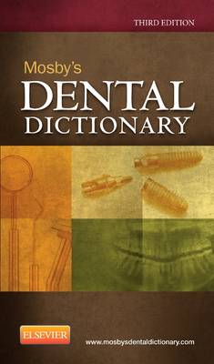 Mosby's Dental Dictionary 3rd Revised edition