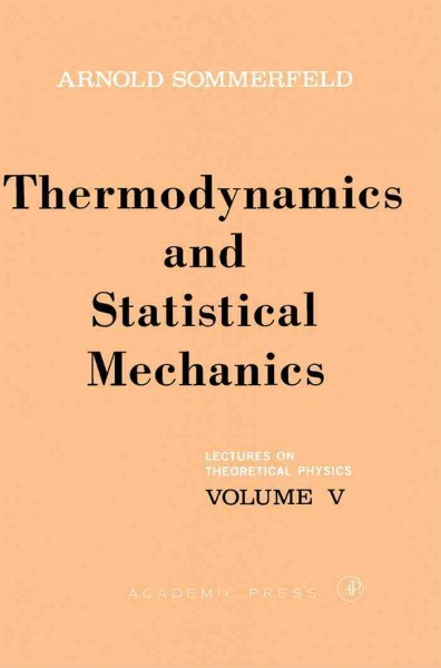 Lectures on Theoretical Physics: Thermodynamics and Statistical Mechanics