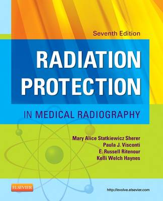 Radiation Protection in Medical Radiography 7th Revised edition