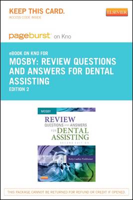 Part - Review Questions and Answers for Dental Assisting - Pageburst E-Book  on Kno (Retail Access Card) 2nd ed.