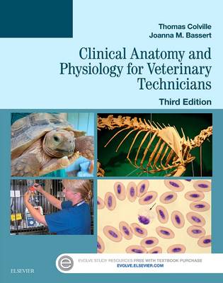 Clinical Anatomy and Physiology for Veterinary Technicians 3rd edition