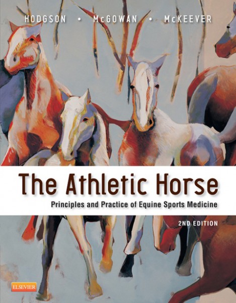 Athletic Horse: Principles and Practice of Equine Sports Medicine