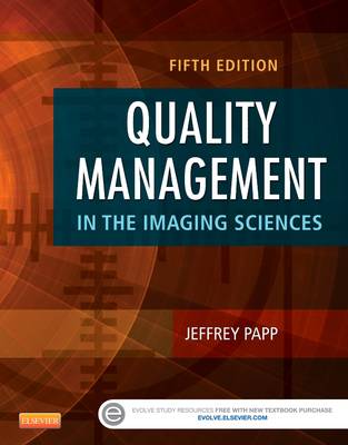 Quality Management in the Imaging Sciences 5th Revised edition