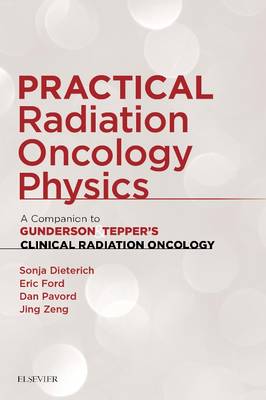 Practical Radiation Oncology Physics E-Book: A Companion to Gunderson & Tepper's Clinical Radiation Oncology