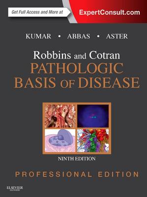Robbins and Cotran Pathologic Basis of Disease Professional Edition 9th Revised edition