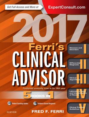 Ferri's Clinical Advisor 2017: 5 Books in 1