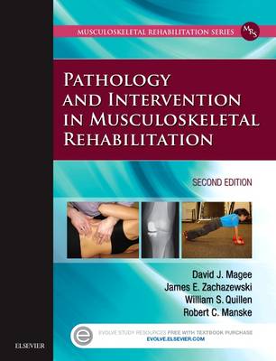 Pathology and Intervention in Musculoskeletal Rehabilitation - E-Book