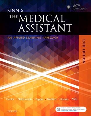 Kinn's The Medical Assistant: An Applied Learning Approach 13th Revised edition