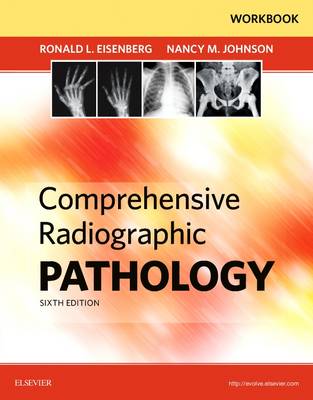 Workbook for Comprehensive Radiographic Pathology 6th Revised edition