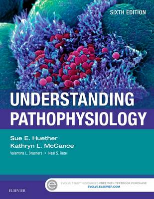 Understanding Pathophysiology 6th Revised edition