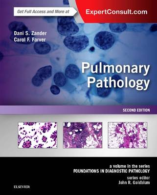 Pulmonary Pathology: A Volume in the Series: Foundations in Diagnostic Pathology 2nd edition