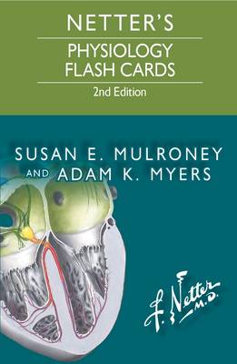 Netter's Physiology Flash Cards E-Book: Netter's Physiology Flash Cards E-Book