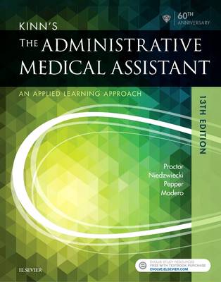 Kinn's The Administrative Medical Assistant: An Applied Learning Approach 13th Revised edition