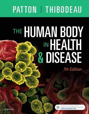 Human Body in Health & Disease - E-Book: The Human Body in Health & Disease - E-Book