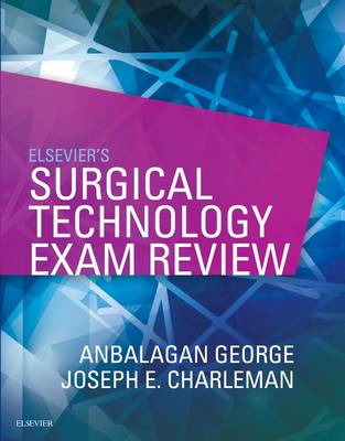 Elsevier's Surgical Technology Exam Review - E-Book: Elsevier's Surgical Technology Exam Review - E-Book