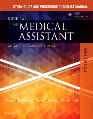 Study Guide and Procedure Checklist Manual Package for Kinn's the Medical  Assistant 13e 13th edition