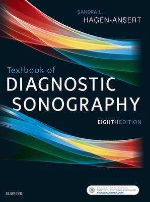 Textbook of Diagnostic Sonography - E-Book: Textbook of Diagnostic Sonography - E-Book