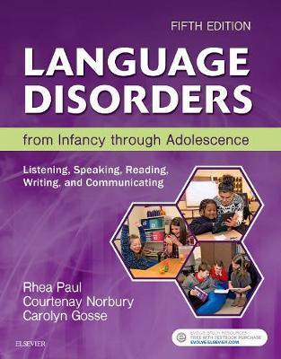 Language Disorders from Infancy Through Adolescence - E-Book: Language Disorders from Infancy Through Adolescence - E-Book