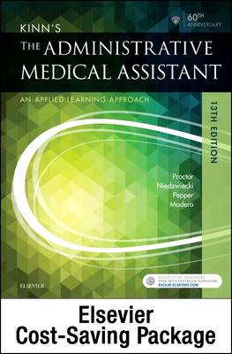 Kinn's the Administrative Medical Assistant - Text, Study Guide, and  Simchart for the Medical Office Package 13th ed.