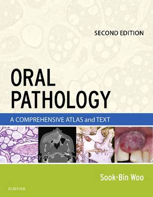 Oral Pathology E-Book: A Comprehensive Atlas and Text